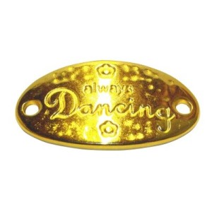 Plaque ovale couleur or avec message Dancing
